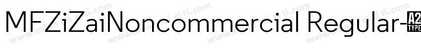 MFZiZaiNoncommercial Regular字体转换